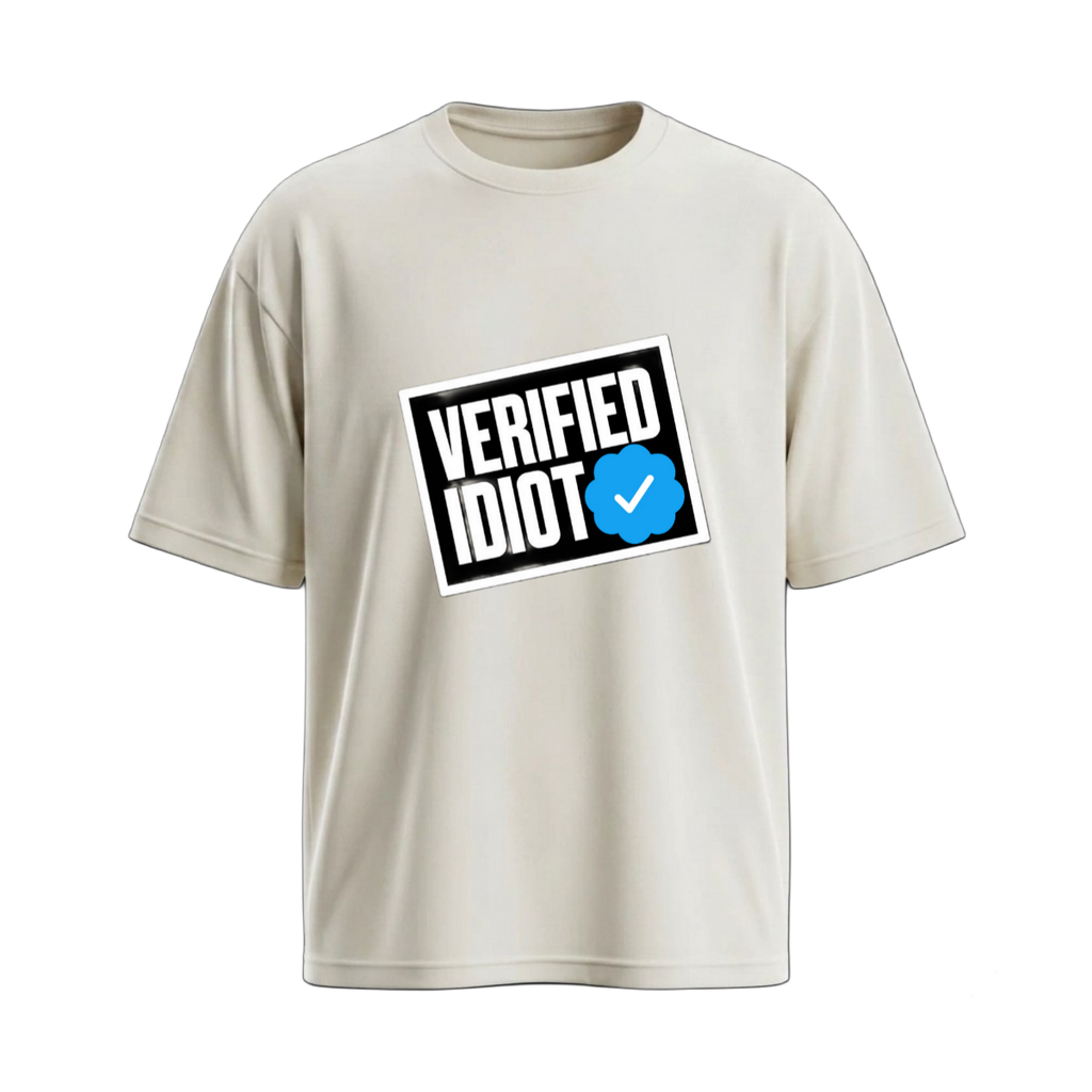 VERIFIED IDIOT Unisex Classic Crew T-Shirt-C1